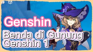 Benda di Gunung Genshin 1