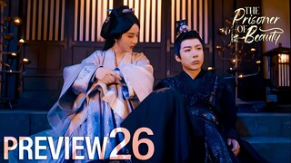 [PREVIEW] EP26 The Prisoner of Beauty (2025)