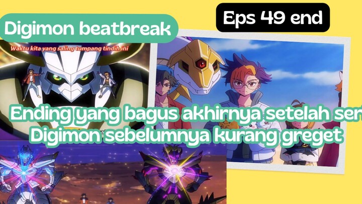 Digimon beatbreak eps 49 end - ending yang bagus akhirnya setelah sekian seri sebelumnya kurang
