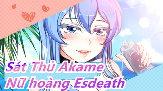 [Sát Thủ Akame] Nữ hoàng Esdeath nóng bỏng