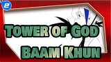 [Tower of God/Animatic] Baam&Khun - Taikou Train_2
