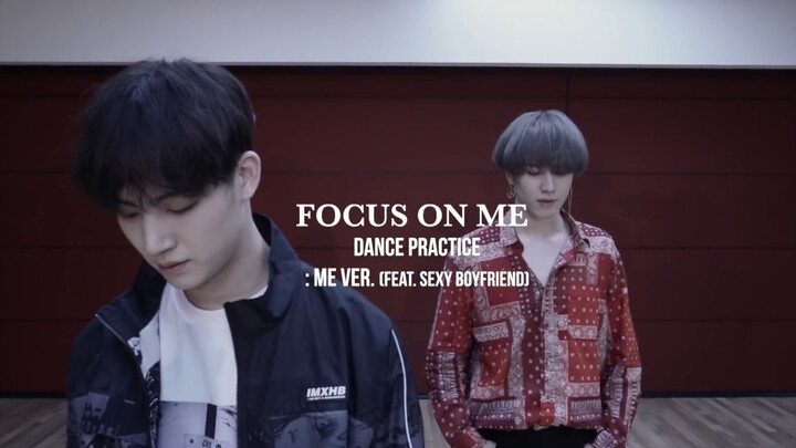 【JUS2】190314 FOCUS ON ME Practice Room - Sexy Boyfriend Version - Ultra-Clear 1080P