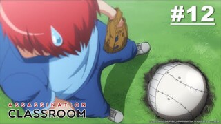 Assassination Clasroom S1 - Episode 12 [English Sub]