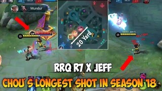 Chou's Longest Shot in Season 18 | Chou Terbang Viral by R7 X Jeff  | Chou Montage Eps.4 | MLBB