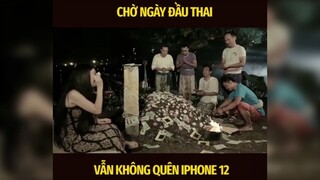 Không quên đòi iphone 12
