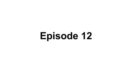 the hero returns - episode 12 english sub