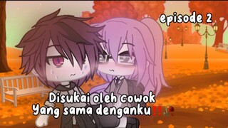 Disukai oleh cowok yang sama denganku?!  gachalife