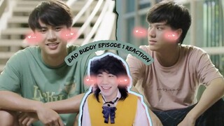 (OHMNON!) Bad Buddy Series Ep. 1 แค่เพื่อนครับเพื่อน Reaction Commentary