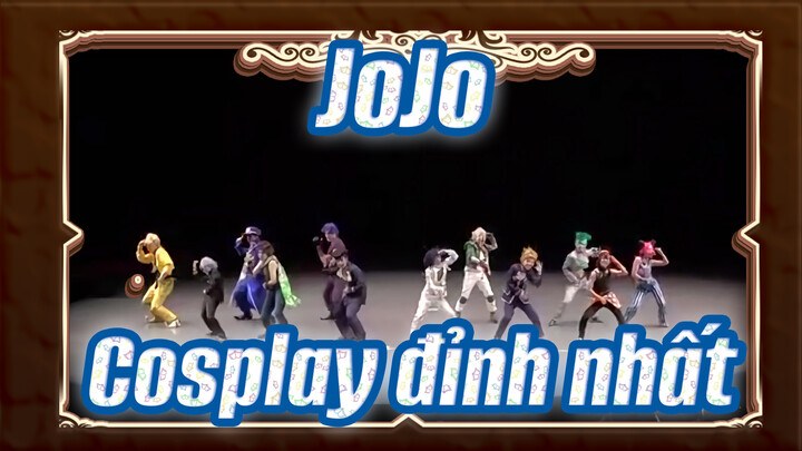 Cuộc phiêu lưu kỳ thú của JoJo|Có lẽ đây là màn cosplay JoJo đỉnh nhất đến nay mà bạn xem