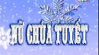 Nữ chúa tuyết tập 1 lồng tiếng