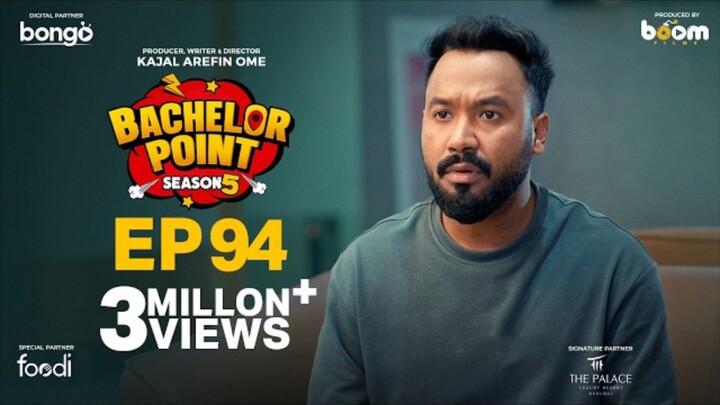 EPISODE 94 | Bachelor Point | S5 | Nehal | Kabila | Habu | Pasha | Kajal Arefin Ome | Boom Films