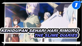 Kehidupan Sehari-hari Rimuru | The Slime Diaries/MAD_1