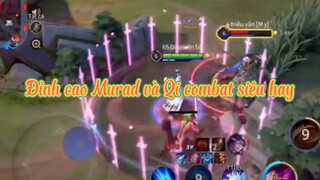 LIEN QUAN MOBILE| Đỉnh cao Murad và Qi combat siêu hay