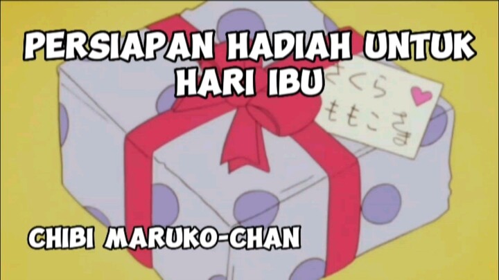 (FANDUB INDONESIA) "Persiapan Hadiah Untuk Hari Ibu" - Chibi Maruko-chan (1990)