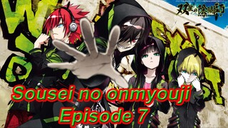 sousei no onmyouji Episode 7