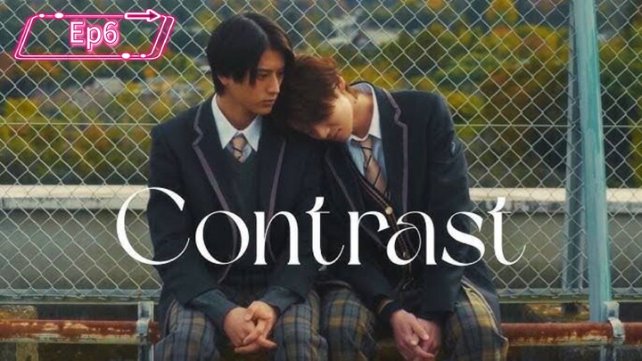 CONTRAST EPISODE 6