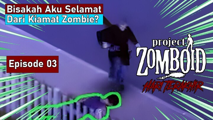 Bisakah Aku Selamat Dari Kiamat Zombie Ini?! - Episode 03