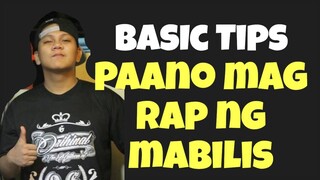 Rap Tips Paano Mag Rap ng Mabilis ( Beginners Guide Part 1)