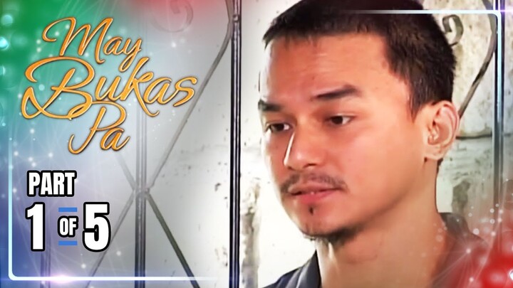 May Bukas Pa | Episode 66 (1/5) | July 3, 2024