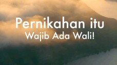 Pernikahan Itu Wajib Ada Wali