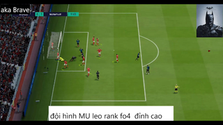 đội hình MU leo rank fo4 đỉnh cao  #52