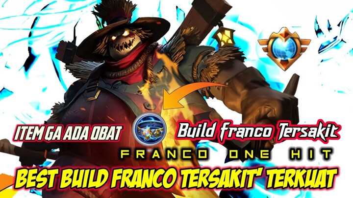 BEST BUILD FRANCO TERSAKIT 2022 TERKUAT   FRANCO GAMEPLAY TOP GLOBAL MOBILE LEGENDS