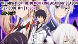 Maou Gakuin no Futekigousha II - 2 Temporada - Bilibili