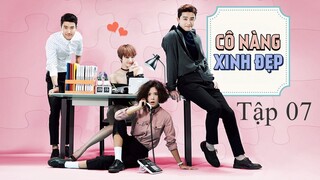 Cô Nàng Xinh Đẹp - Tập 7A | Lồng Tiếng
