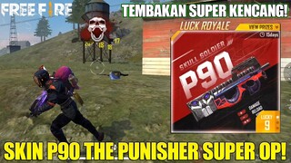 CUKUP 1KALI PUTAR LANGSUNG DAPAT SKIN P90 THE PUNISHER WEAPON ROYALE! DAMAGENYA MANTUL! FREE FIRE