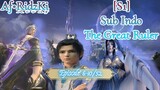 The Great Ruler 3D Episode 6-10 Sub Indo
