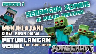 [ MINECRAFT ] PULAU MUSIM DINGIN : EPISODE 1 - SERANGAN ZOMBIE DI MALAM PERTAMA!