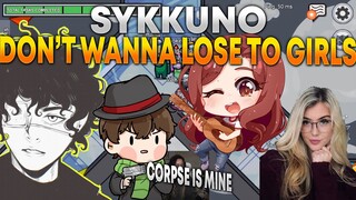 SYKKUNO DON'T WANNA LOSE TO GIRLS SIMPING ON CORPSE