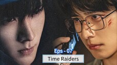 Time Raiders Eps - 07 [Sub Indo]