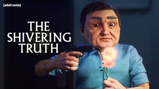 The God Fighting Ring | The Shivering Truth | adult swim
