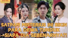 SemuaDewa Berlutut pada Satpam Ini.. Siapakah dia Sebenarnya?
