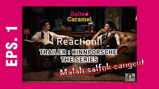 REACTION : KinnPorsche The Series Trailer // Malah salfok sama C4n9cuT!!!