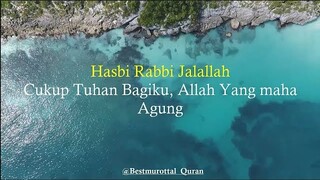 Dzikir Hasbi Rabbi Jalallah Lirik dan Terjemahan | Dzikir Penghilang Stress