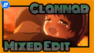 [Clannad/Mixed Edit] Please Don't Regret Meeting Me_2