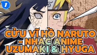 Cửu vĩ hồ Naruto - Nhạc Anime
Uzumaki & Hyuga_1