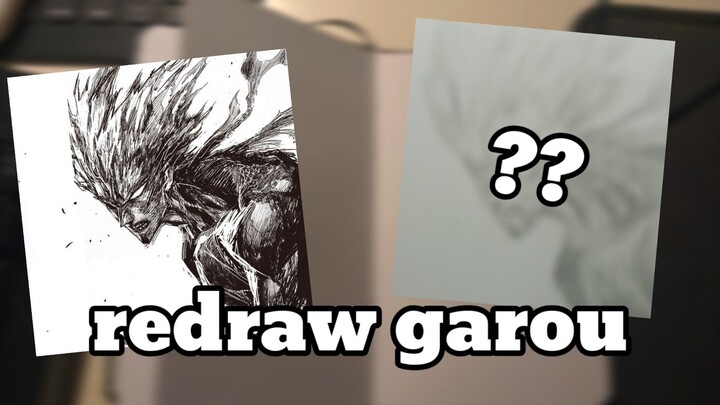 gw mencoba redraw garou,(gk mirip woilah)