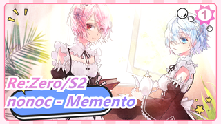 Re:Zero |S2 ED-06 nonoc - Memento(Chinese&Janpanese Sub)_1