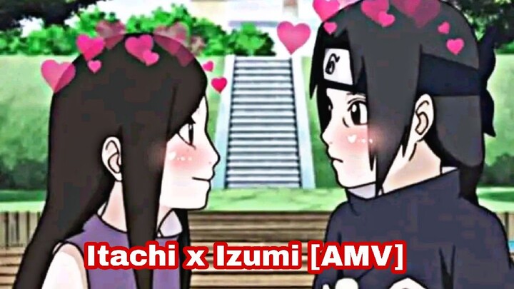 Itachi x Izumi [AMV] / " Someone You Loved "