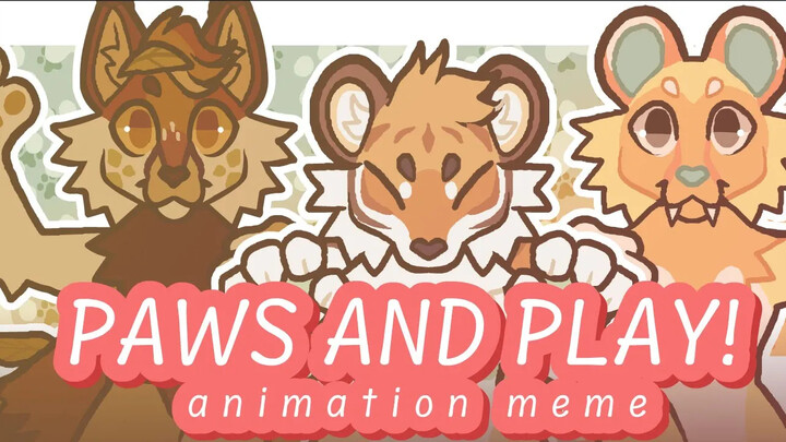 Paws and Play Animation Meme