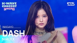 NMIXX (엔믹스) - DASH @인기가요 inkigayo 20240609