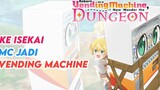 MC Jadi Vending Machine | Rekomendasi Anime
