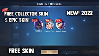 HOW TO GET FREE COLLECTOR SKIN AND EPIC SKIN! FREE SKIN! LEGIT! | MOBILE LEGENDS 2022