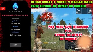 WAJIB COBA !! VIRTUAL SUPORT MOD AUTO HEADSHOT 999% ANTI BANNED