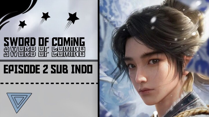 Sword of coming Episode 2 sub indo