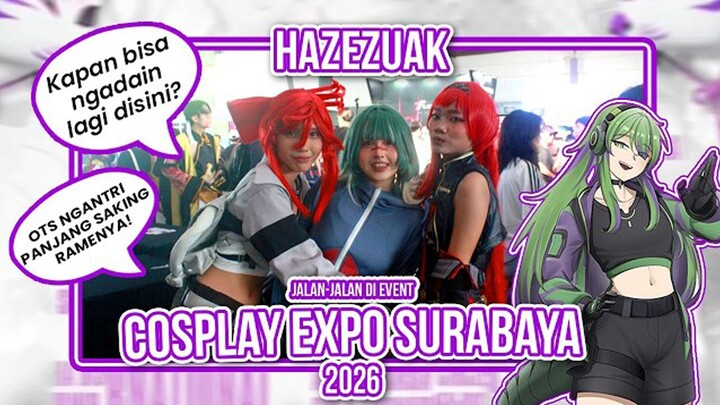 Jalan-jalan di event Cosplay Expo Surabaya (2026)! | Event jejepangan surabaya