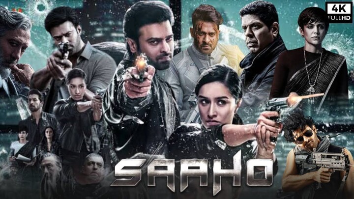 Saaho (2019) Full Hindi Movie With English Subtitles